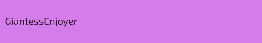 GiantessEnjoyer