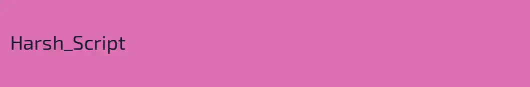 Harsh_Script