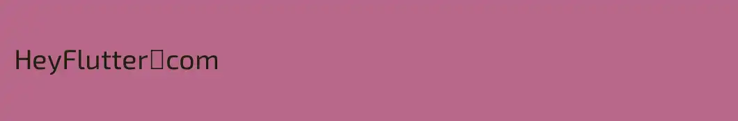 HeyFlutter․com