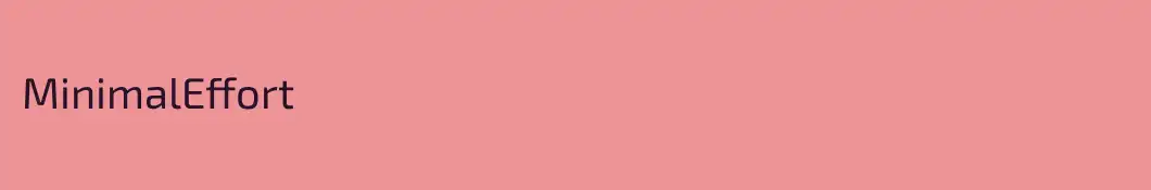 MinimalEffort