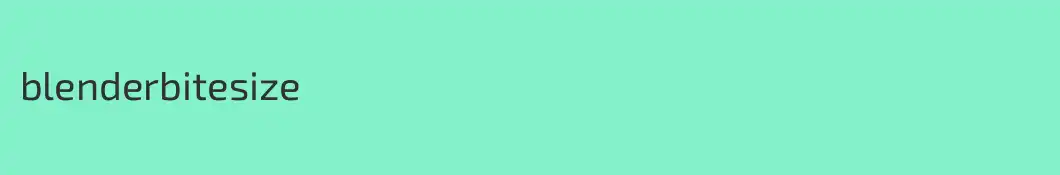blenderbitesize