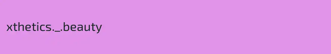 xthetics._.beauty