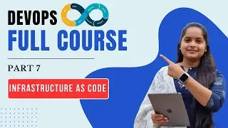 DevOps Part 7 | DevOps Full Course | Infrastructure as code