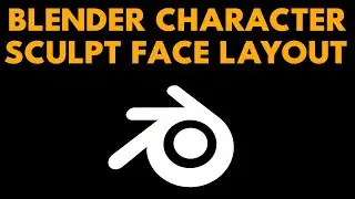 Blender Character Series - Face Layout