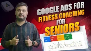 Google Ads for Fitness Coaching for Seniors | PPC Strategies Fitness Coaching for Seniors