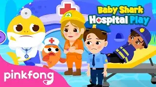 OUCH! 🩹 The Police Officer is hurt! 👮🏼‍♀️ | Baby Sharks Hospital Play | Kids Cartoon | Pinkfong