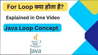 For Loop Explained in Hindi | Flow Diagram | For Loop in programming Language | Java | C Programming