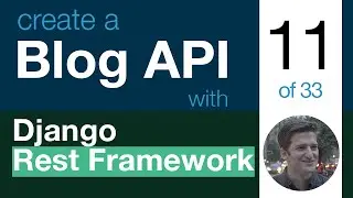 Blog API with Django Rest Framework 11 of 33 - Custom Permissions