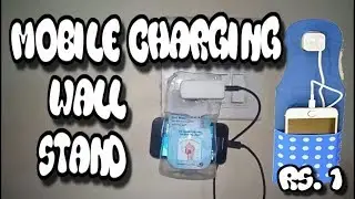 How To Make Mobile Phone Wall Charging Holder