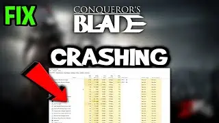 Conquerors blade  – How to Fix Crashing, Lagging, Freezing – Complete Tutorial