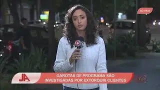 Garotas de programa são investigadas por extorquir clientes