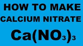 How to make calcium nitrate - Kalsiyum nitrat nasıl yapılır