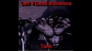 Left 4 Dead Mutations - Tank  Deathfatty Gaming