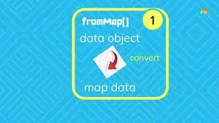 fromMap & toMap || Flutter Tutorial