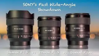 Sony fast wide-angle lens showdown - 14mm F1.8 GM vs. 20mm F1.8 G vs. 24mm F1.8 GM - side by side