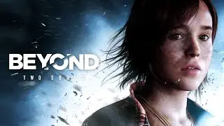 Ч.5 (Финал) Beyond: Two Souls (За гранью: Две души)