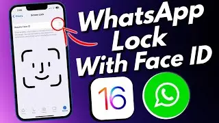 How to Lock WhatsApp With Face ID on Any iPhone | WhatsApp Chat Lock On iPhone in 2022