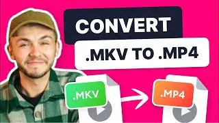 How to Convert MKV to MP4 | Free Online Video Converter