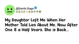 My Daughter Left Me | Reddit Stories | Reddit story | Reddit relationships | Reddit | aita