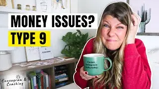 The money struggle is real...Enneagram 9 problems | ENNEAGRAM 9 CONFESSION TIME! | Episode #6