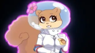 Sandy Cheeks is worth it