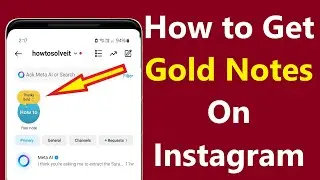 How to Get Gold Notes On Instagram 2024!! - Howtosolveit