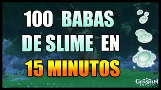 DONDE ENCONTRAR BABAS DE SLIME - UBICACIÓN - RUTA FARMEO - LOCALIZACIÓN | GENSHIN IMPACT