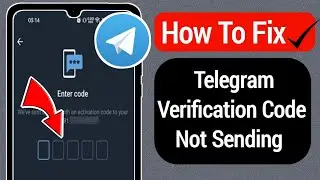 How To Fix Telegram Not Sending Code (2023) | Telegram Verification Code Problem