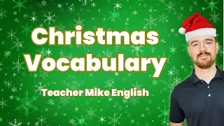 Improve Your English While Learning About Christmas in the US!