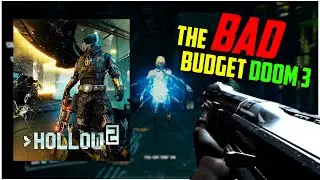 Analysis: Hollow 2 - The BAD Budget Doom 3