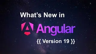 Angular 19 - New Features