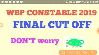 WBP CONSTABLE 2019 FINAL CUT OFF//FINAL CUT OFF OF WBP CONSTABLE 2019