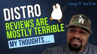 KeepItTechie Reacts | Linux Distro Reviews Are Mostly Terrible