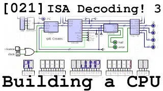 [021] Instruction Set Decoding! (Part 3) - Building a CPU From Scratch