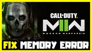 How to FIX COD Modern Warfare 2 - Memory Error 19-1367