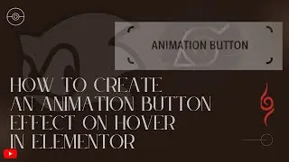 How to Create an Animation Button Effect on Hover in Elementor