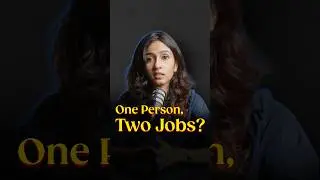 One Person, Two Jobs 