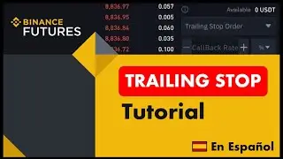 Cómo poner TRAILING STOP en BINANCE FUTURES en 2024 🔴 Tutorial en Español