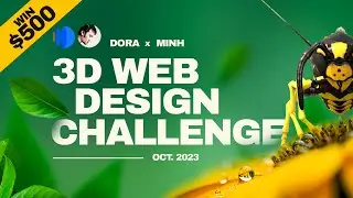 [EXPIRED] Announcing the 3D Web Design Challenge 2023 by Dora x Minh