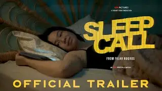 SLEEP CALL OFFICIAL FINAL TRAILER | LAURA BASUKI LAGI GALAU DENGAN HUBUNGAN DUNIA NYATA