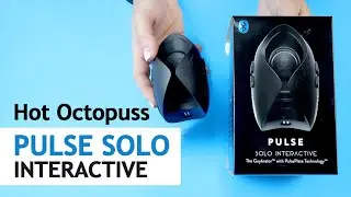 Hot Octopus: PULSE Solo Interactive by KIIROO - интерактивный смарт-мастурбатор для оргазма без рук!