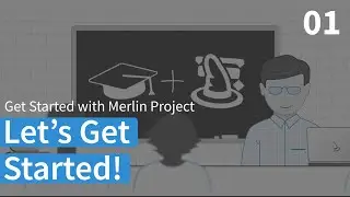 Let's Get Started! – Merlin Project Learning Path (English)