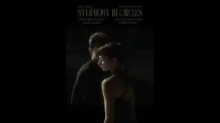 Symphony in Circles - Making Of (BTS)
