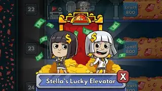 Idle Miner Tycoon - Stella’s NOT very Lucky Elevator