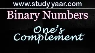 One's Complement or 1's complement of Binary Numbers
