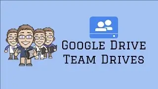 Google Drive: Team Drives