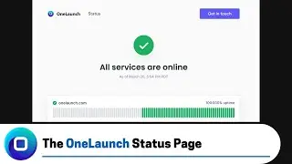 The OneLaunch Status Page (2023)