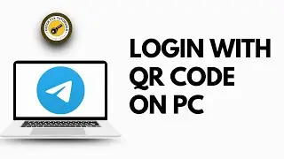 How to Login to Telegram On PC with QR Code