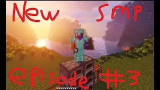 A new SMP! Getting Diamonds! [3]