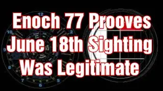 13th Month New Moon Sighted June 18th 2023: Summer On The Enoch Calendar Has Not Arrived Yet